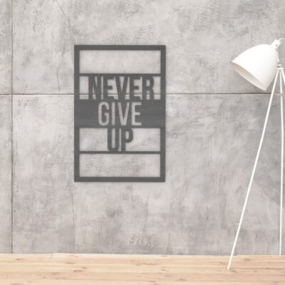 Never Give Up Wood Wall Art