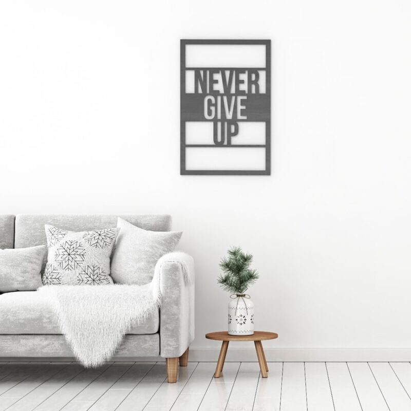Never Give Up Wood Wall Art
